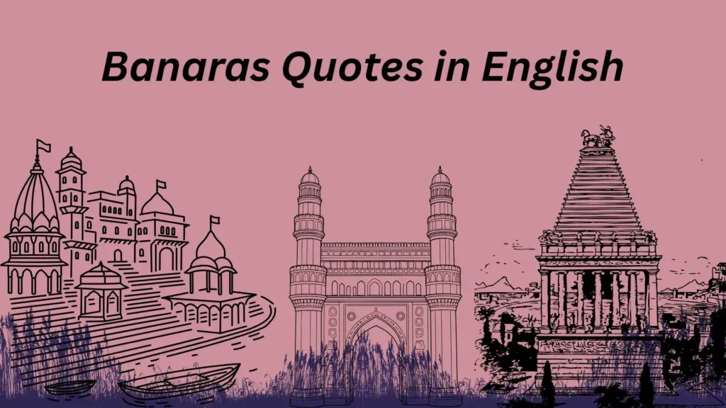 Banaras Quotes in English
