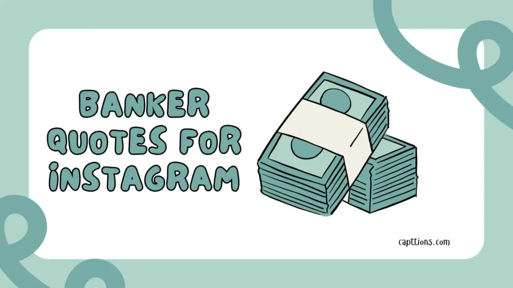 Banker Quotes for Instagram
