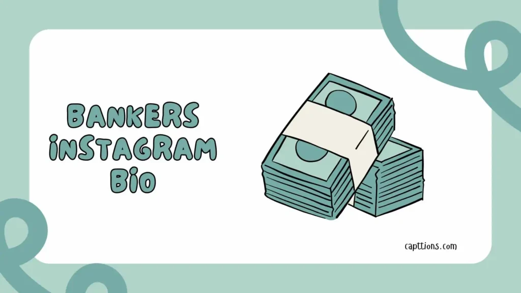 Bankers Instagram Bio