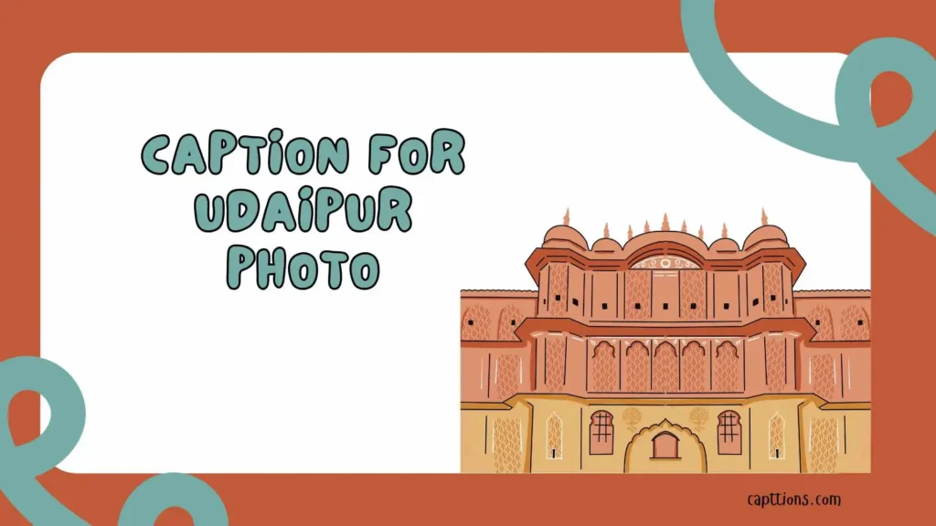 Caption for Udaipur Photo