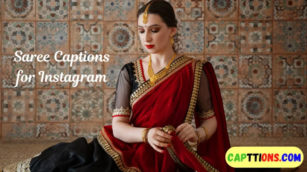 Saree Captions for Instagram