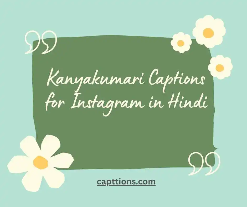 Kanyakumari Captions for Instagram in Hindi