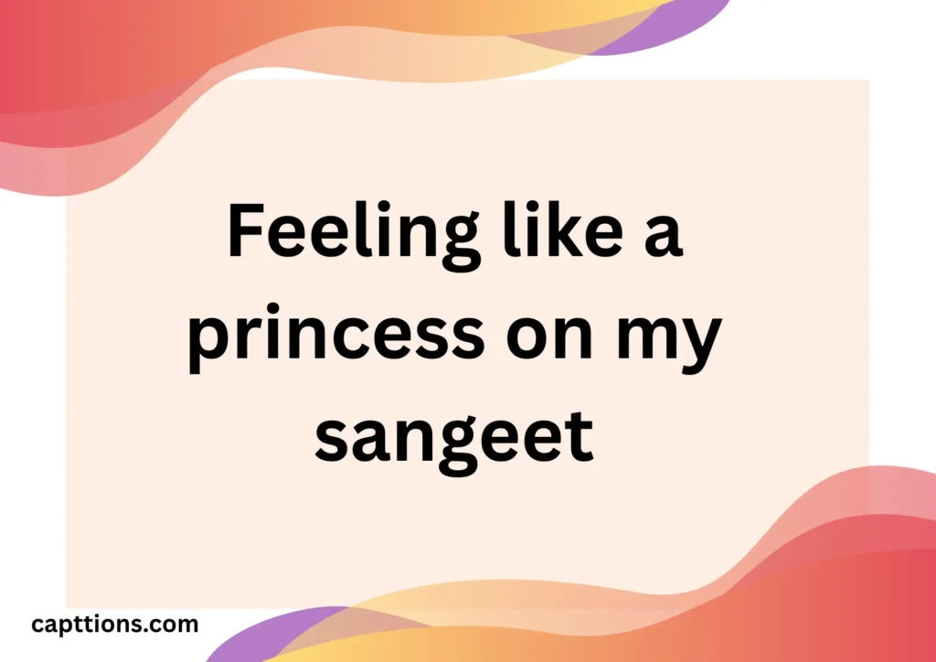 Sangeet Captions for Instagram for Girl