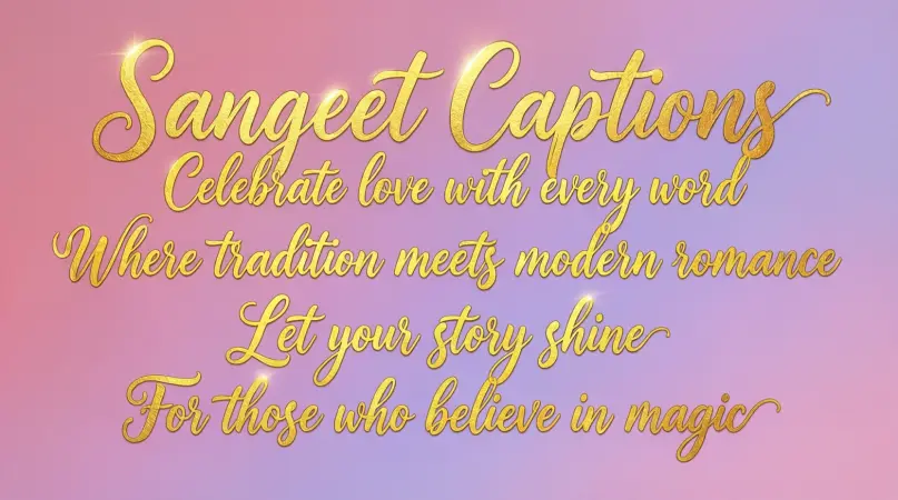 Sangeet Captions for Instagram