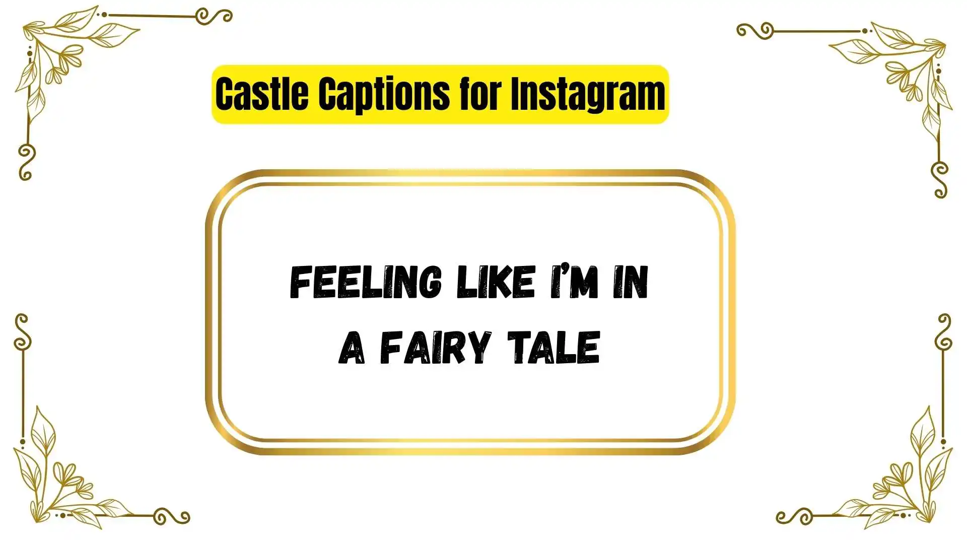Castle Captions for Instagram