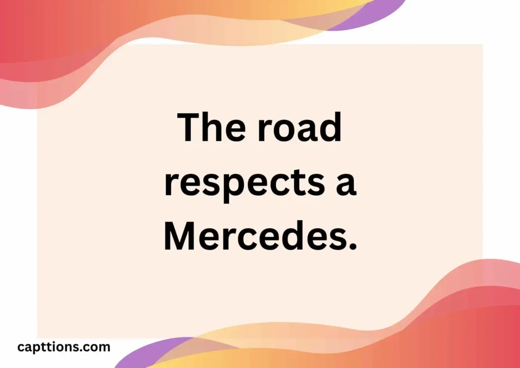 Classy Mercedes Benz Captions for Instagram in English