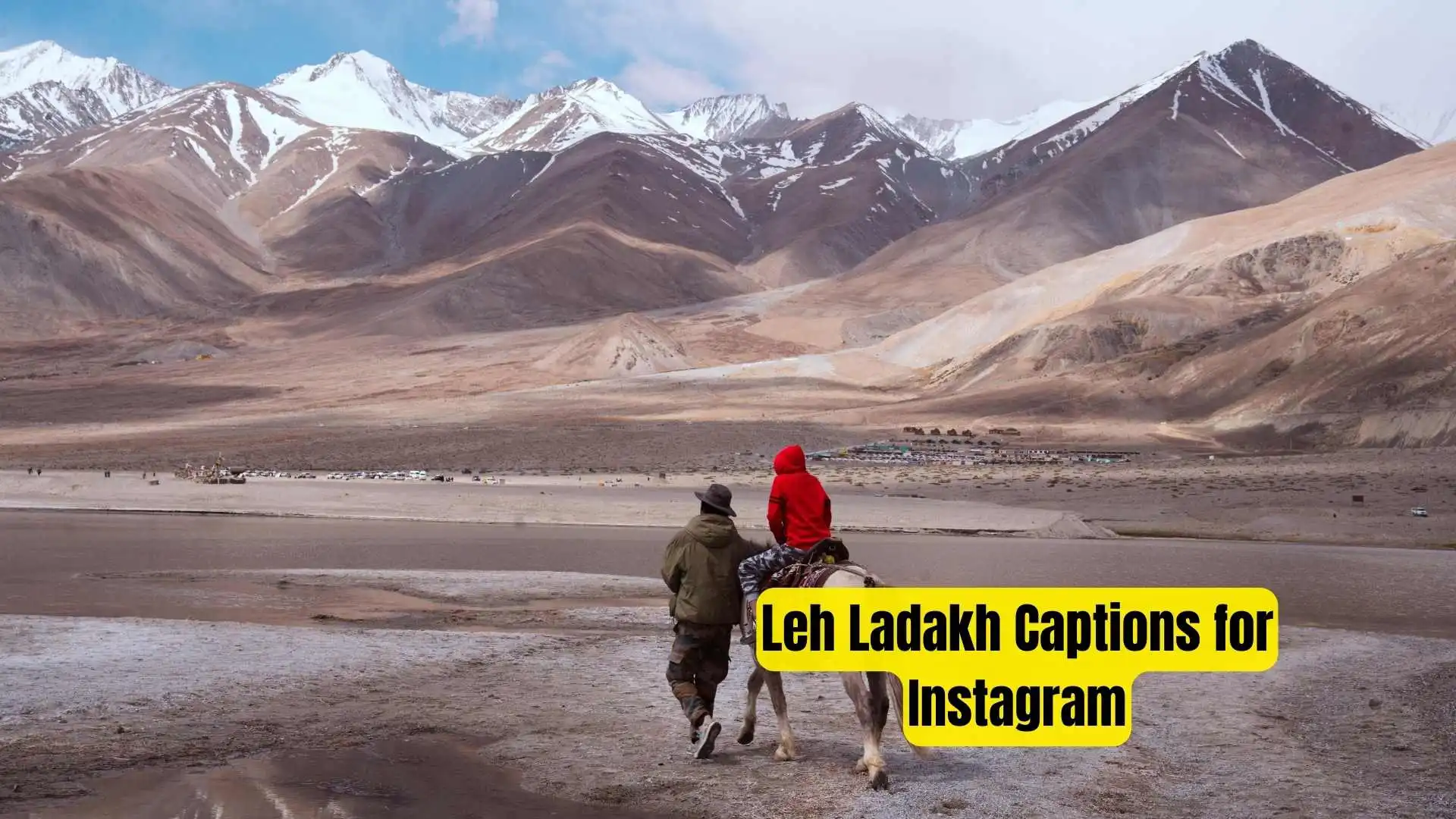 Leh Ladakh Captions for Instagram