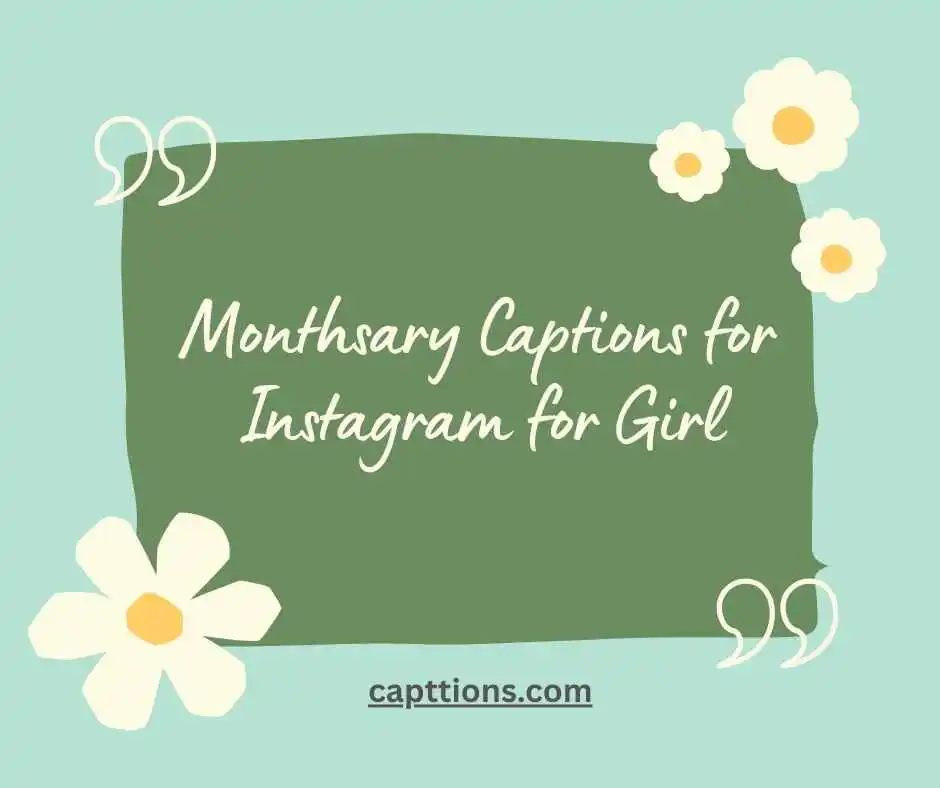 Monthsary Captions for Instagram for Girl