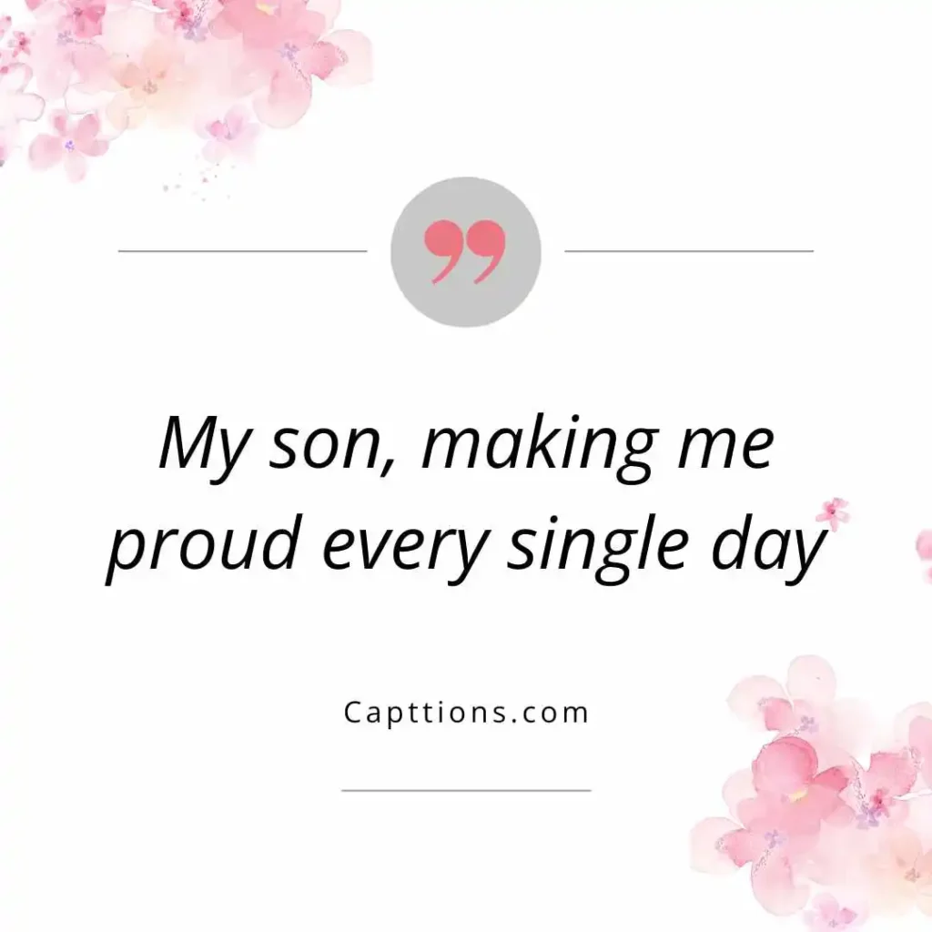 Proud Mom Moments for Your Son