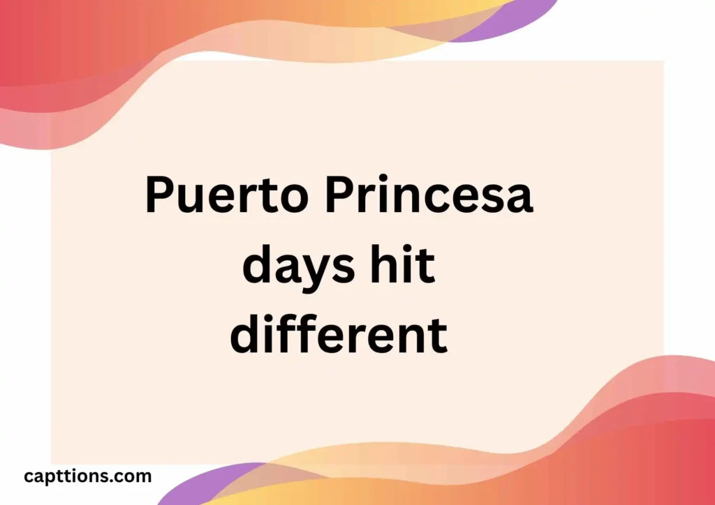Puerto Princesa Captions Instagram