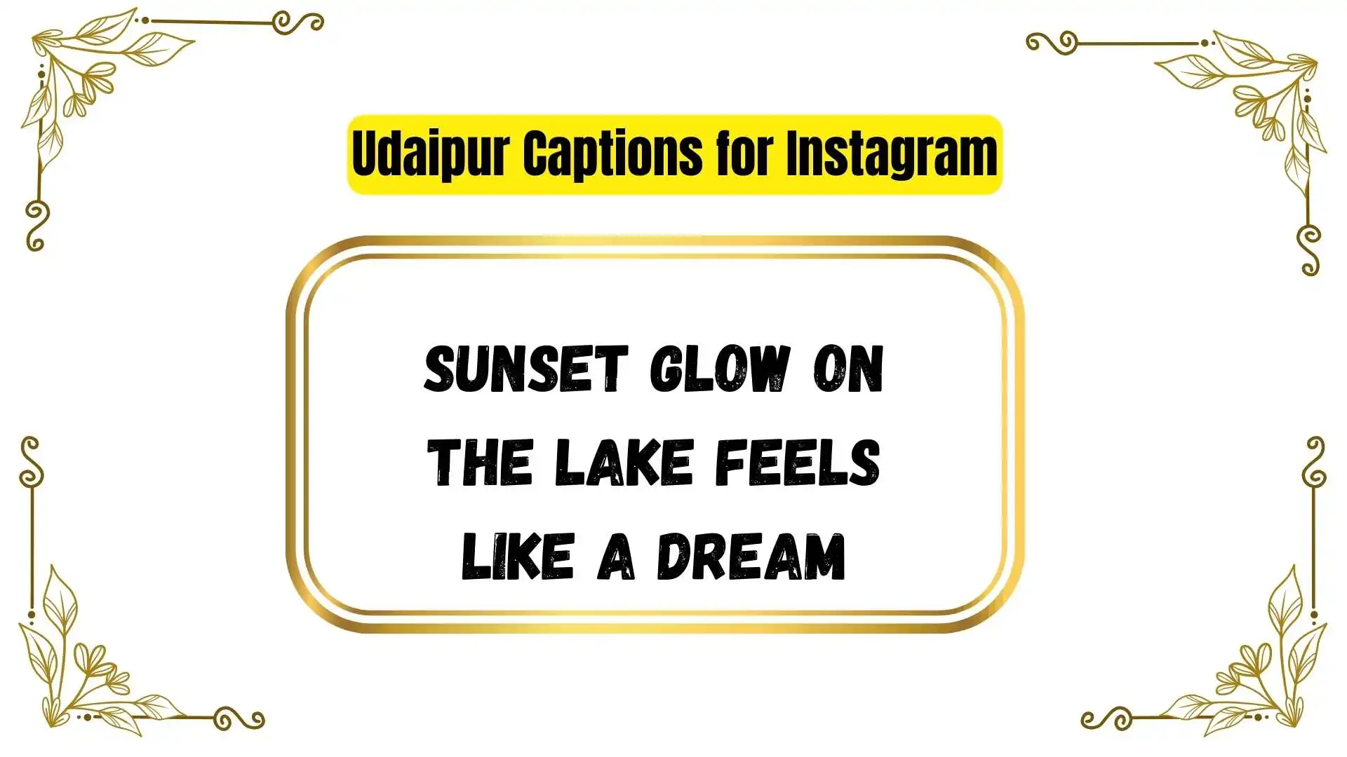 Udaipur Captions for Instagram