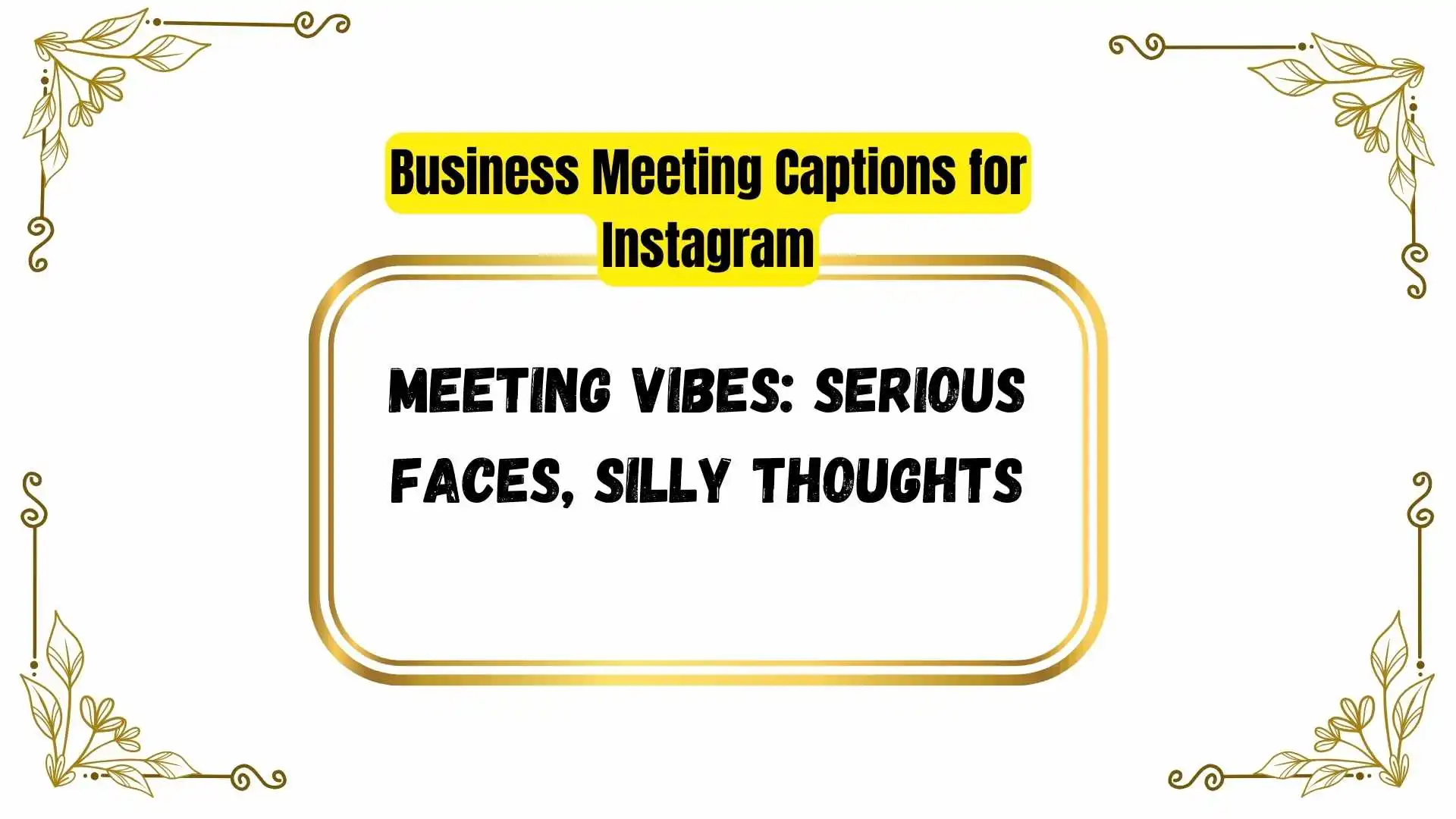 Business Meeting Captions for Instagram