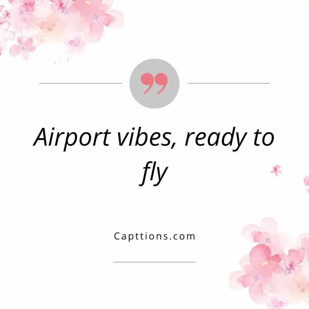 Captions for Airport Adventures