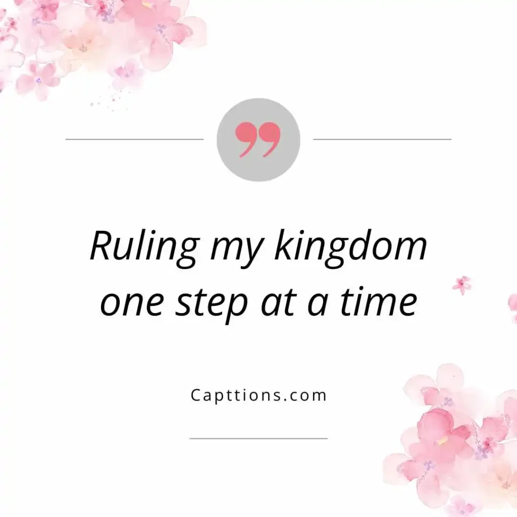 Captions for Feeling Like a Queen