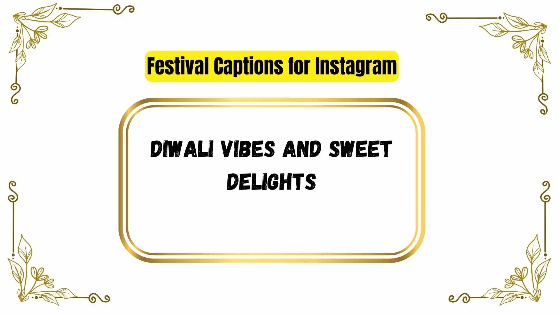 Festival Captions for Instagram