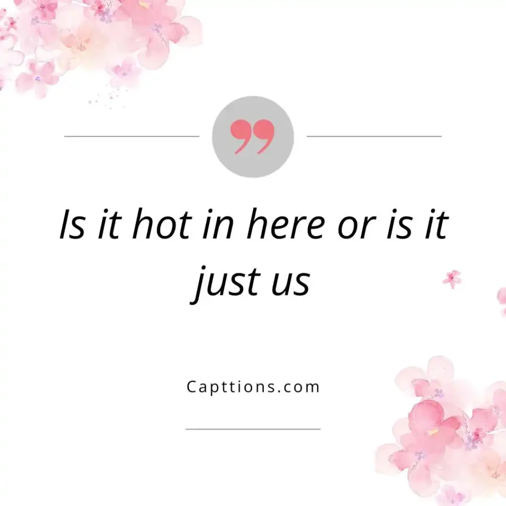 Flirty Captions to Catch Attention