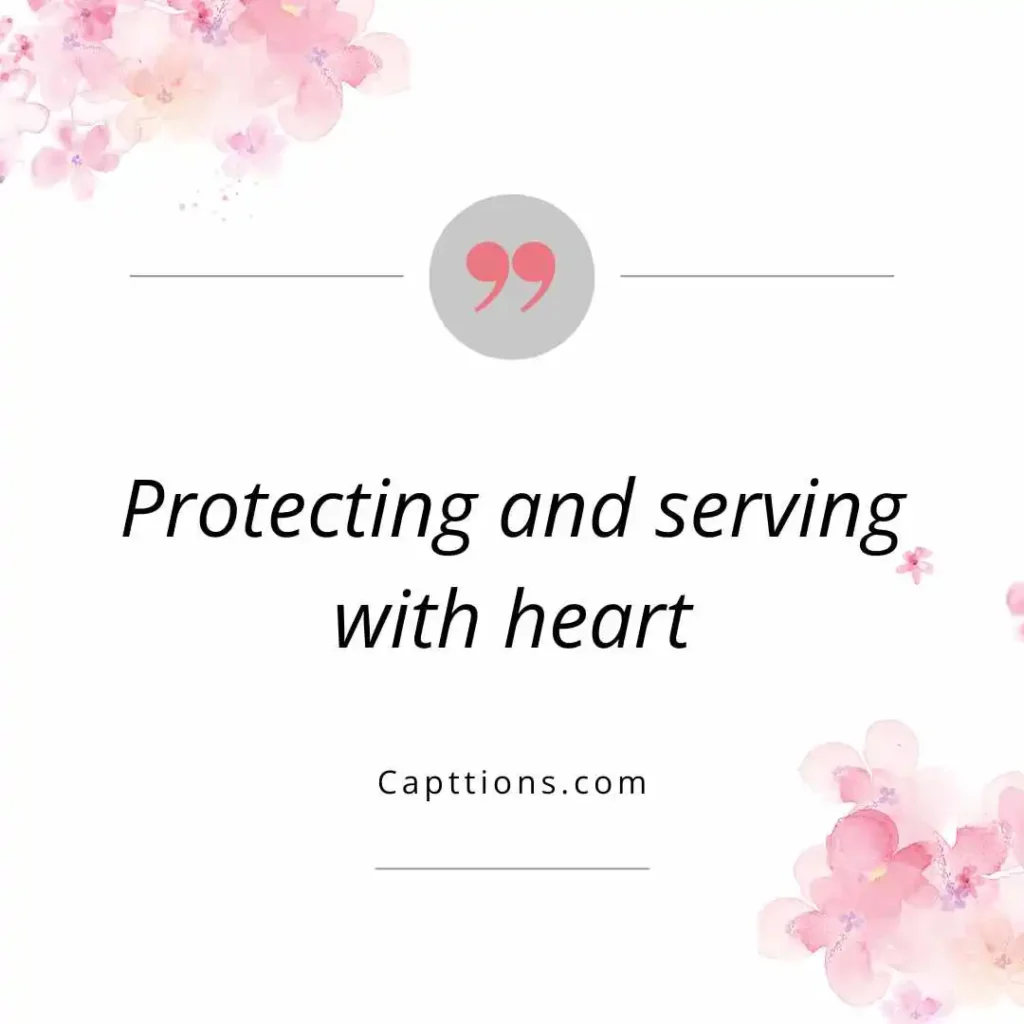 Inspirational Police Captions