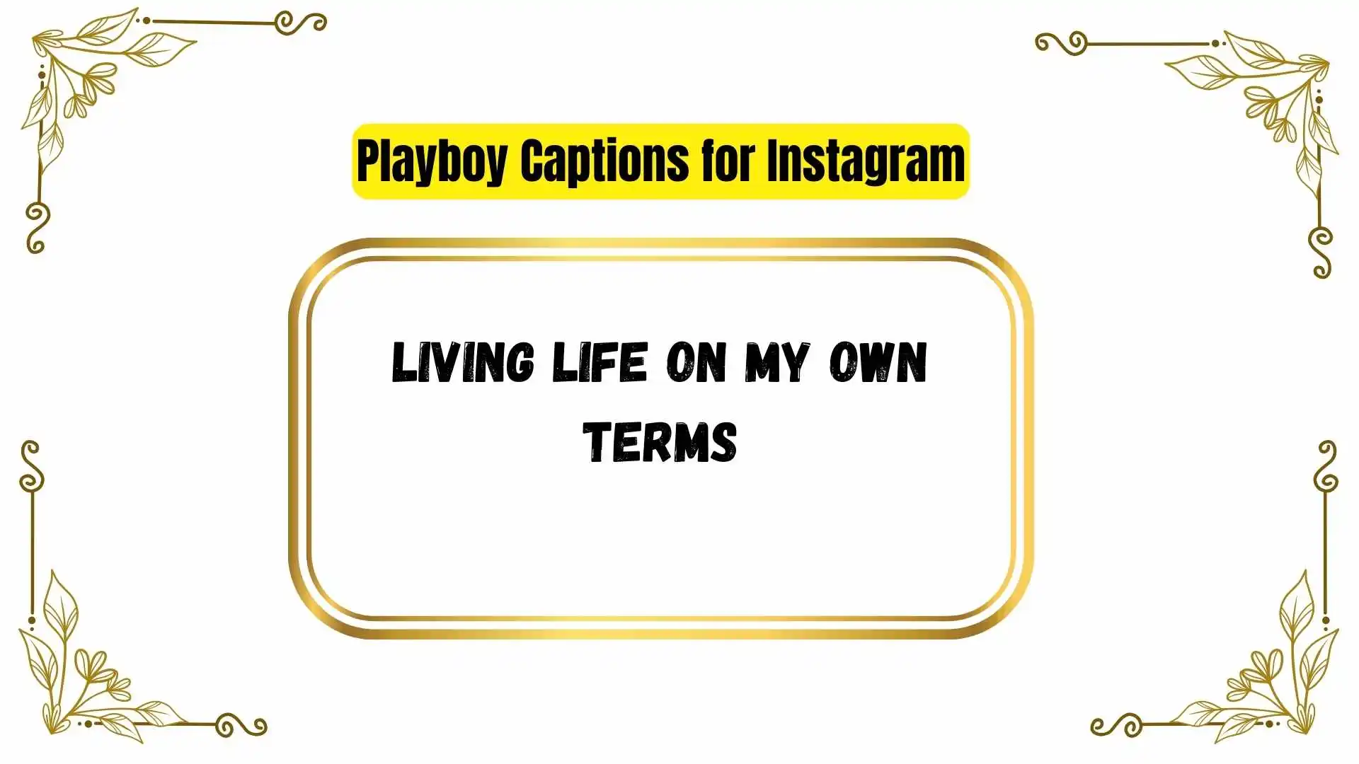 Playboy Captions for Instagram