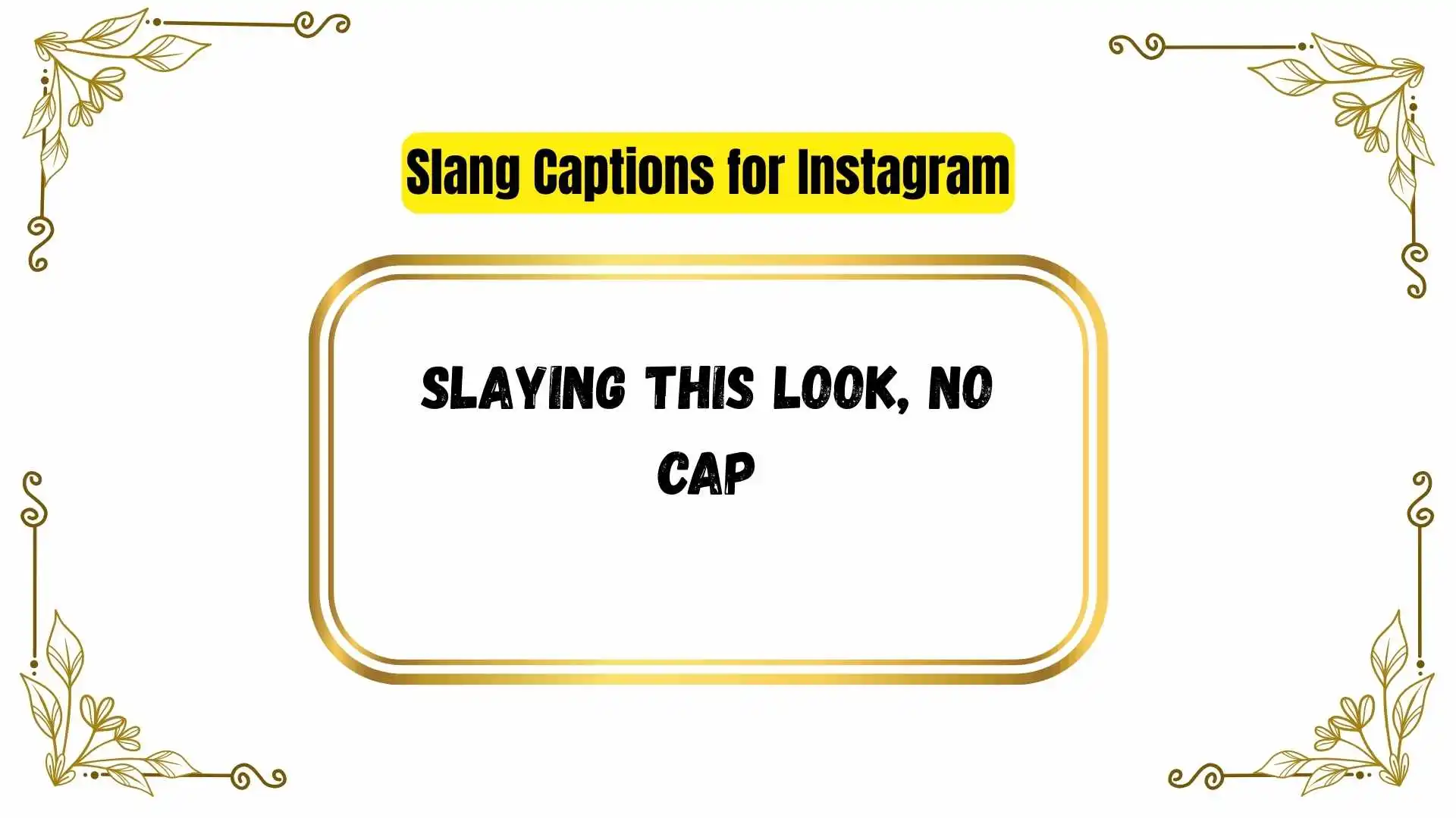 Slang Captions for Instagram