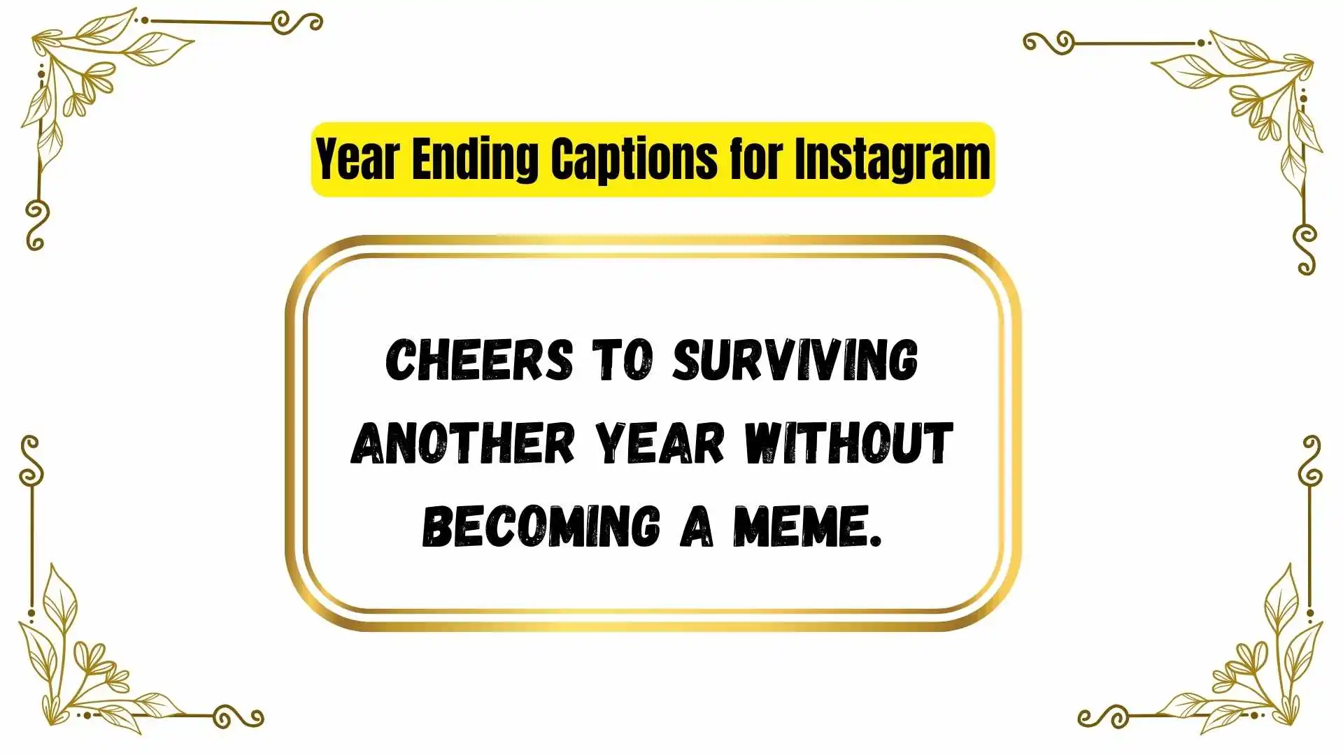 Year Ending Captions for Instagram