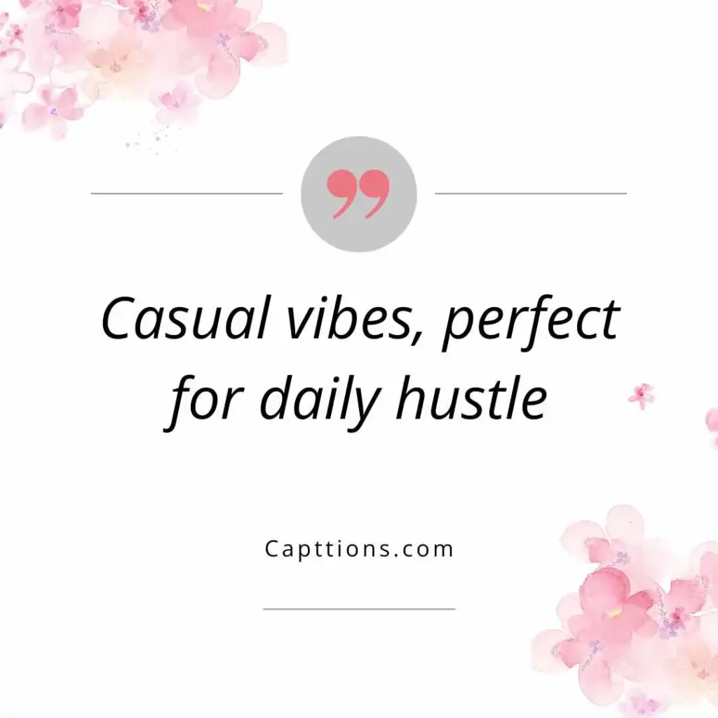 Everyday Casual Bag Captions
