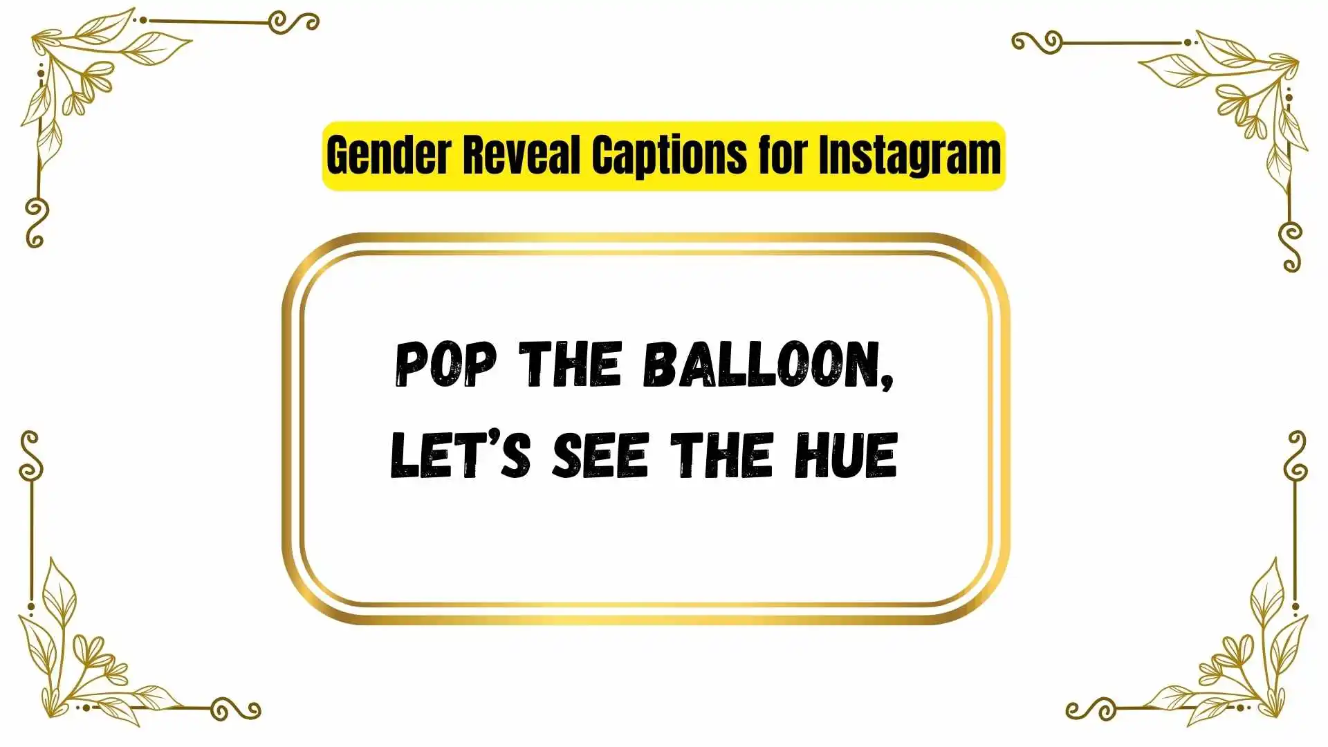 Gender Reveal Captions for Instagram