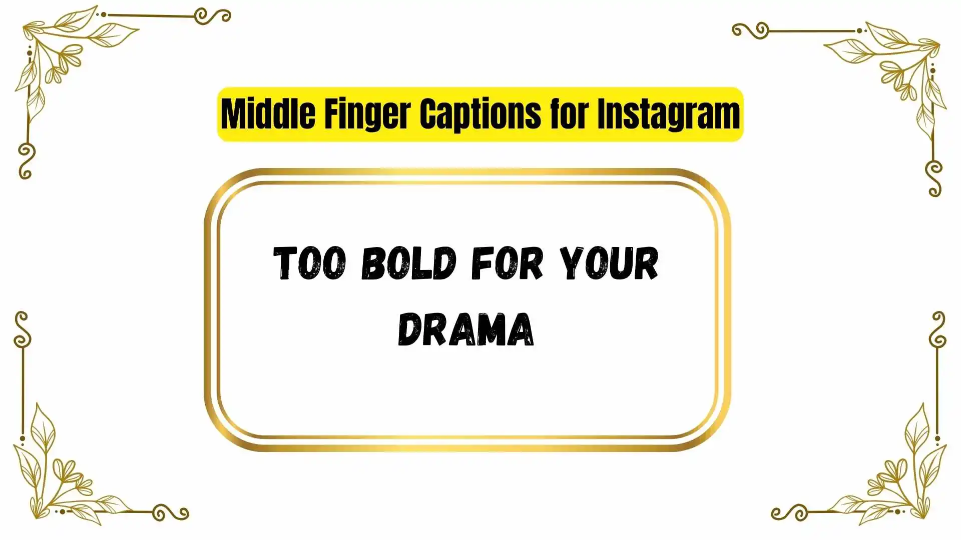 Middle Finger Captions for Instagram