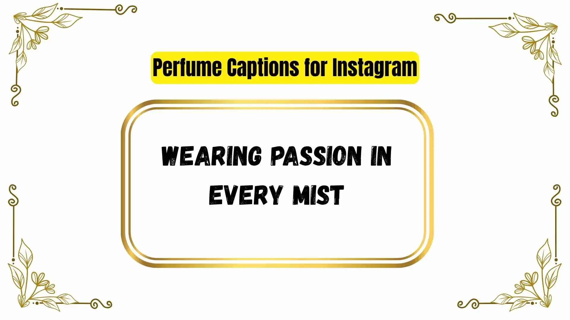 Perfume Captions for Instagram