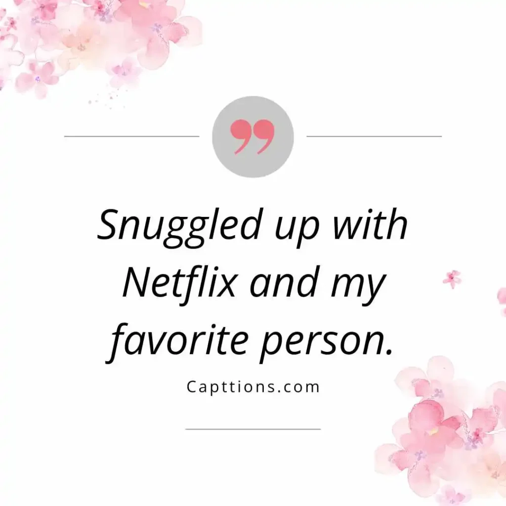 Romantic Netflix Captions