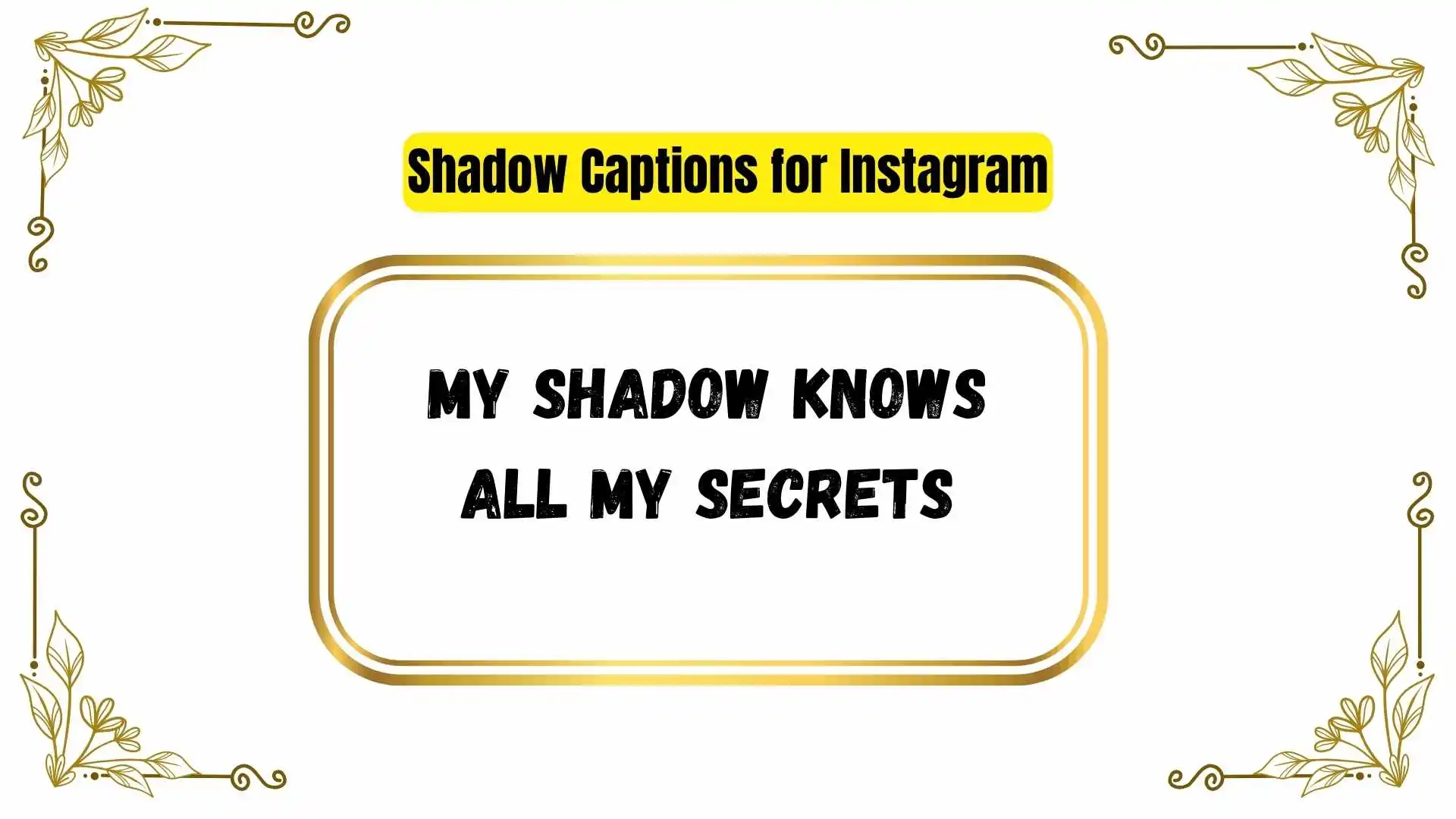 Shadow Captions for Instagram