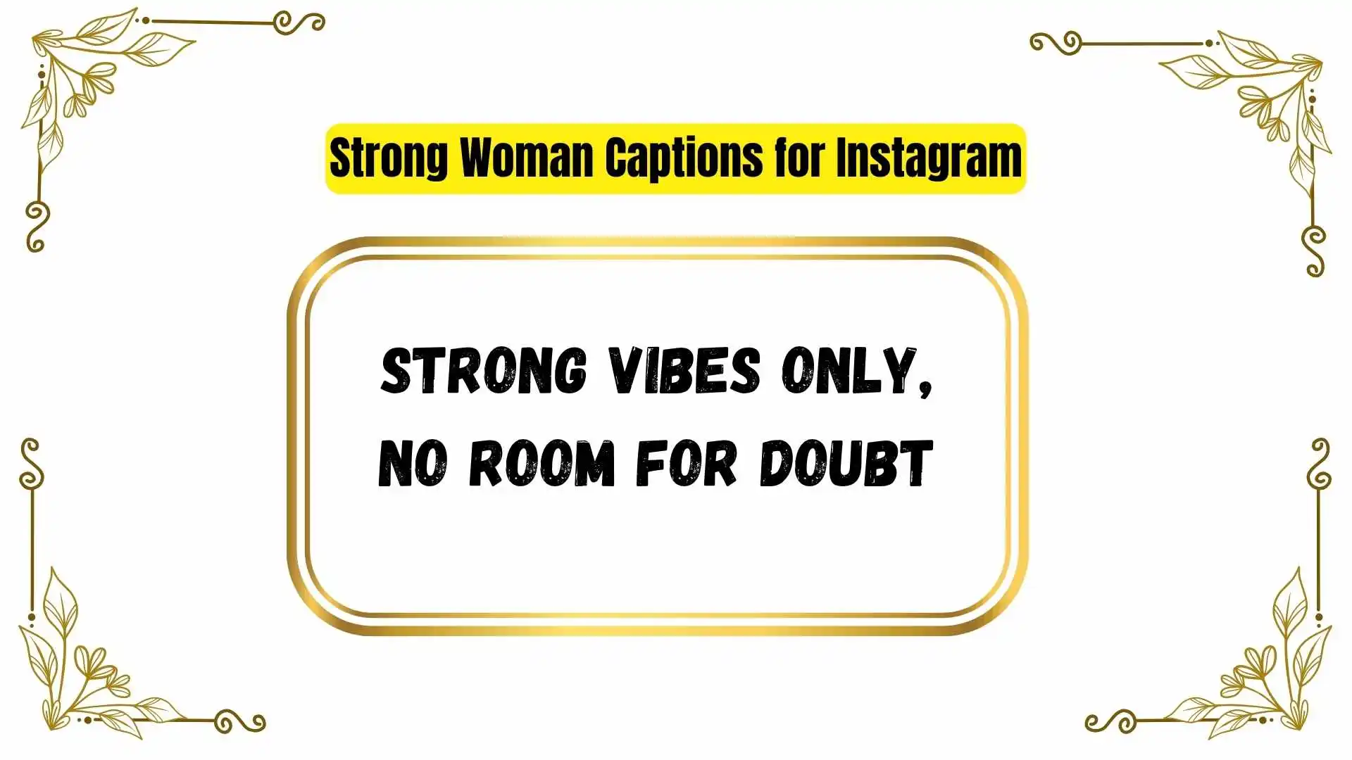 Strong Woman Captions for Instagram